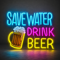 Néon LED | Néon Save Water Drink Beer